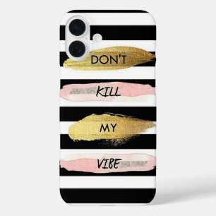 Coque Pour iPhone 16 Plus Ne tuez pas ma vibe