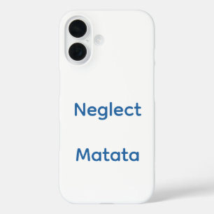 Coque Pour iPhone 16 Négliger matata signifie ignorer l'inquiétude.