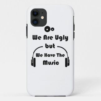 Coque Case-Mate iPhone Nous sommes laids mais nous avons la musique