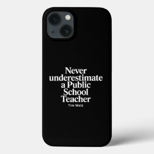 Case-Mate iPhone Case N'underestimez jamais un professeur d'école publiq