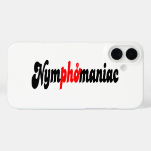 Coque Pour iPhone 16 Plus Nymphomane