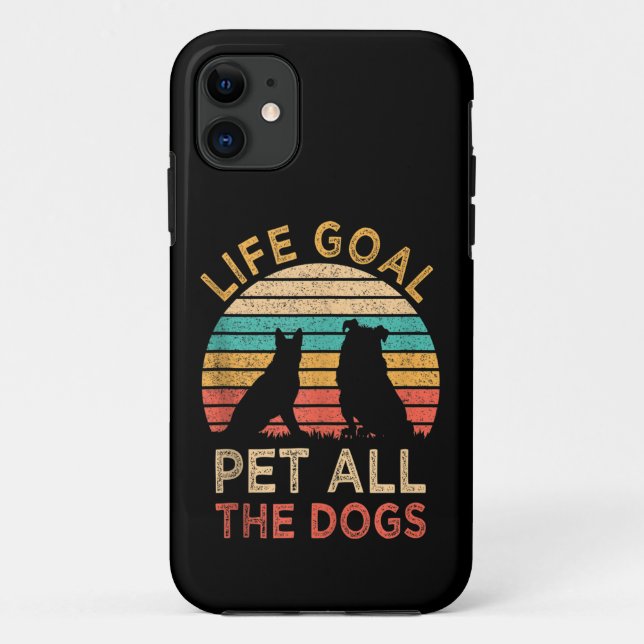 Coques Case-Mate iPhone Objectif de vie Caresser tous les chiens Drôle de  (Dos)
