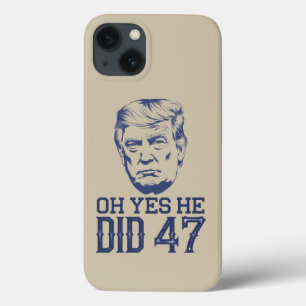 Case-Mate iPhone Case Oh Oui Il L'a Fait 47 Trump 2024