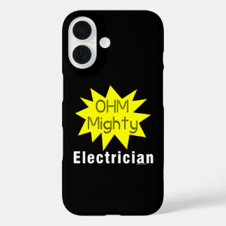 Coque Pour iPhone 16 Ohm Mighty Electrician