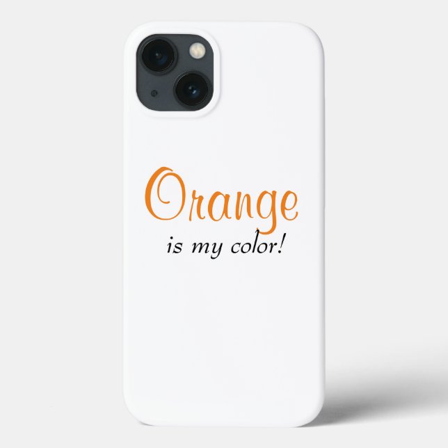 Coques Case-Mate iPhone Orange Est Ma Couleur Mignonne Citation Fille (Verso)