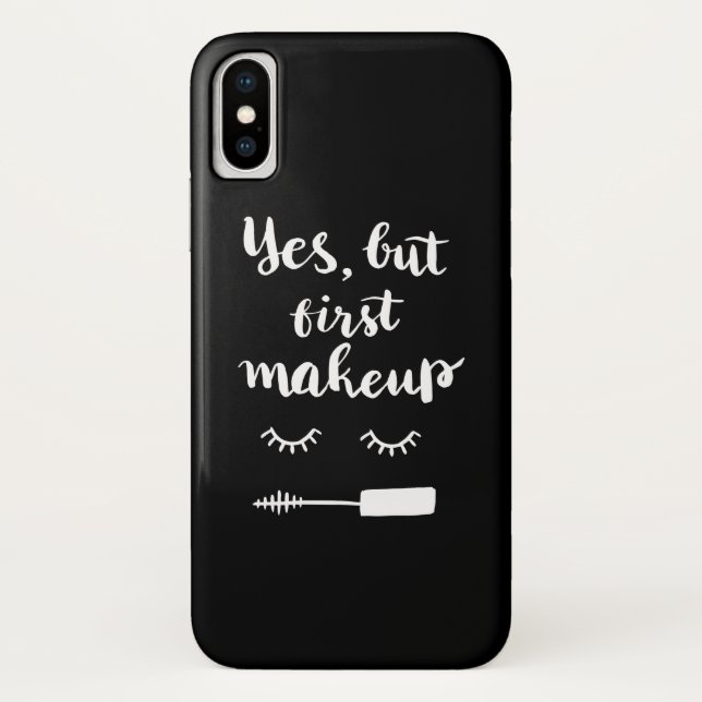 Coques Case-Mate iPhone Oui mais premier maquillage (Dos)
