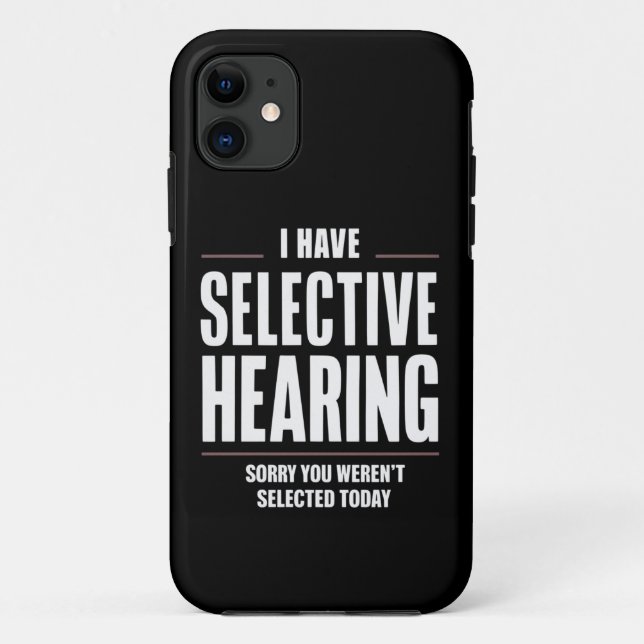 Coques Case-Mate iPhone Ouïe Sélective Désolé Citation Drôle Humoristique (Dos)