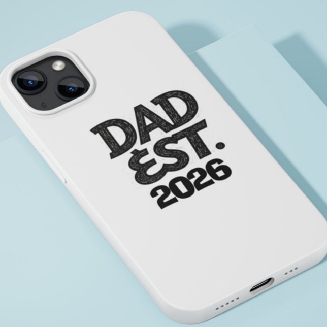 Coques Case-Mate iPhone Papa depuis 2026 Fier Papa Depuis (Dad Est 2026 Proud Father Since Case-Mate iPhone Case
)