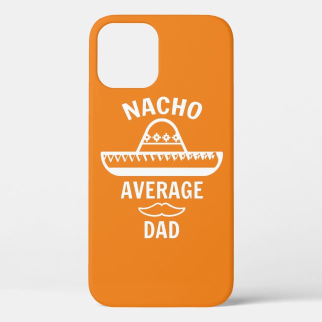 Coques Case-Mate iPhone Papa Moyen Nacho, Cadeau Fête des Pères, (Verso)