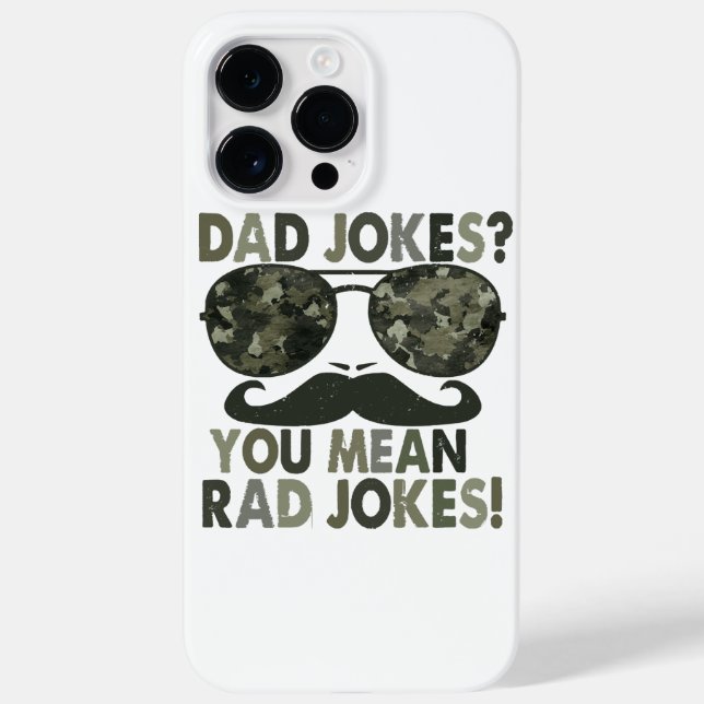 Coques Case-Mate iPhone Papa plaisante, tu veux dire des blagues de rad ;  (Verso)