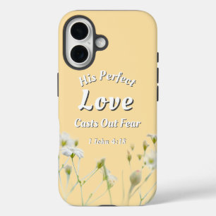 Coque Pour iPhone 16 Parfait Amour Chasse la Peur Verset Biblique Flora