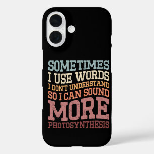 Coque Pour iPhone 16 Parfois, j'utilise des mots que je ne comprends pa
