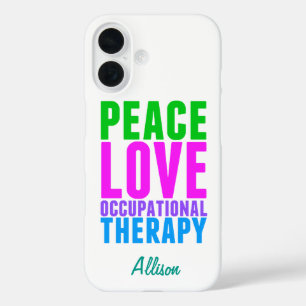 Coques iPhone 16 Peace Love ergothérapie personnalisée