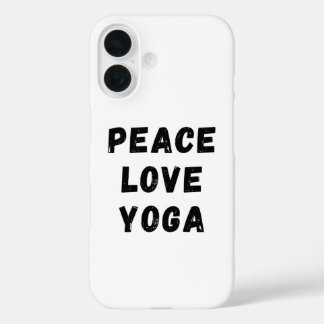 Coque Pour iPhone 16 Peace Love Yoga