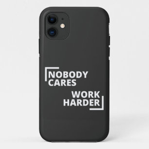 Case-Mate iPhone Case Personne Ne Se Soucie De Travailler Plus Dur