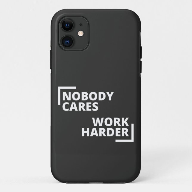 Coques Case-Mate iPhone Personne Ne Se Soucie De Travailler Plus Dur (Dos)