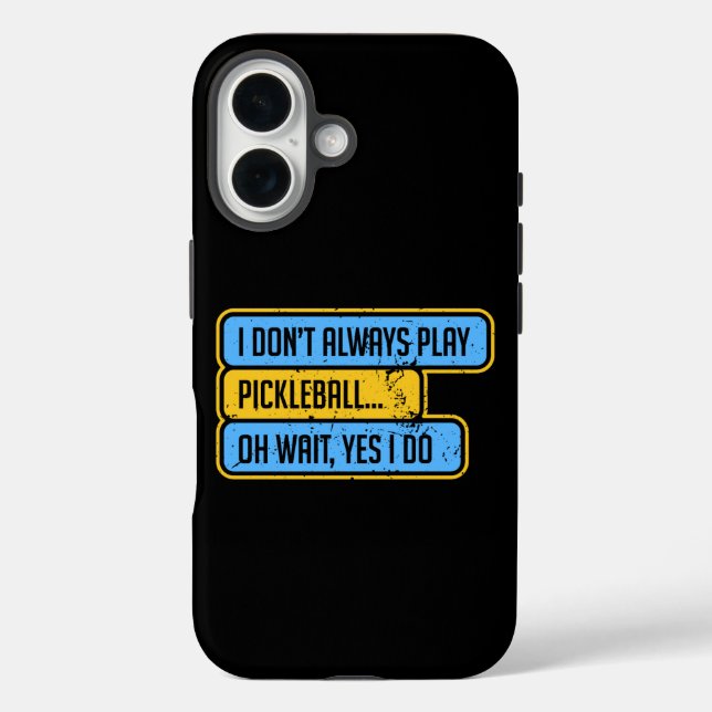 Coques Case-Mate iPhone Pickleball - Je ne joue pas toujours au Pickleball (Verso)