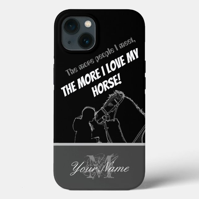 Coques Case-Mate iPhone Plus je rencontre de gens, plus j'aime mon cheval  (Verso)