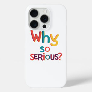 Coque Case-Mate iPhone Pourquoi Est-Ce Si Sérieux ?