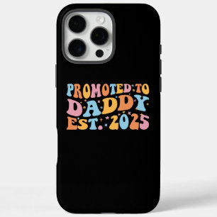Coque iPhone 16 Pro Max Promu À Daddy Est. III 2025