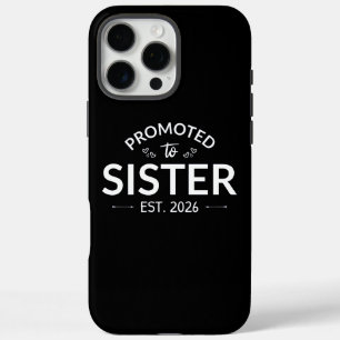 Coque iPhone 16 Pro Max Promu À Soeur Est. 2026 II