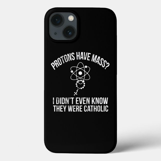 Coques Case-Mate iPhone Protons Have Mass Catholic Christian Bible (Verso)