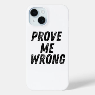 Coque Case-Mate iPhone Prouvez-moi un cas téléphonique incorrect | Typogr