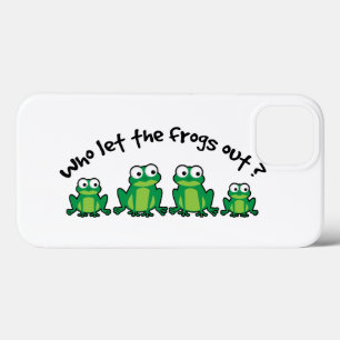 iPhone 13 Coque Qui a laissé les grenouilles sortir?