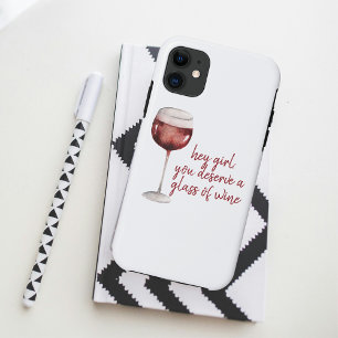 Case-Mate iPhone Case Red Hey Girl Vous Méritez Un Verre De Vin Citation