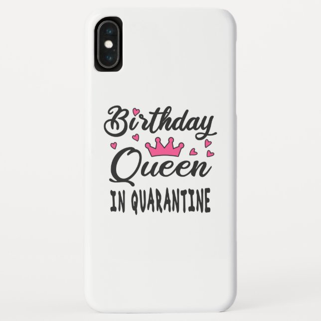 Coques Case-Mate iPhone Reine d'anniversaire en quarantaine (Dos)