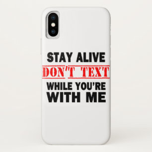 Case-Mate iPhone Case Restez en vie. N'envoyez pas de textos pendant que