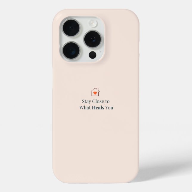 Coques Case-Mate iPhone Restez Proche de Ce Qui Vous Guérit Minimal Motiva (Verso)
