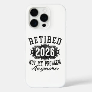 Coque iPhone 16 Pro Retraite Retraité 2025 Plus Mon Problème
