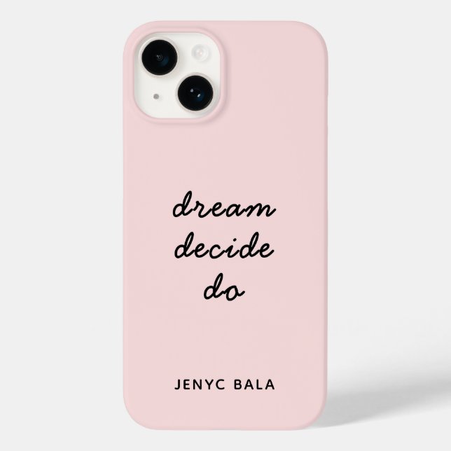 Coques Case-Mate iPhone Rêver Planifier Faire Rose Pâle Moderne Écriture É (Verso)