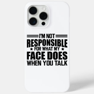 Coque Case-Mate iPhone Sarcasme - Je ne suis pas responsable de ce que fa