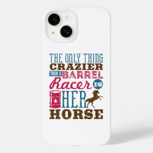 Coque Case-Mate iPhone Seule Chose Plus Dingue Que Barrel Racer Est Son C