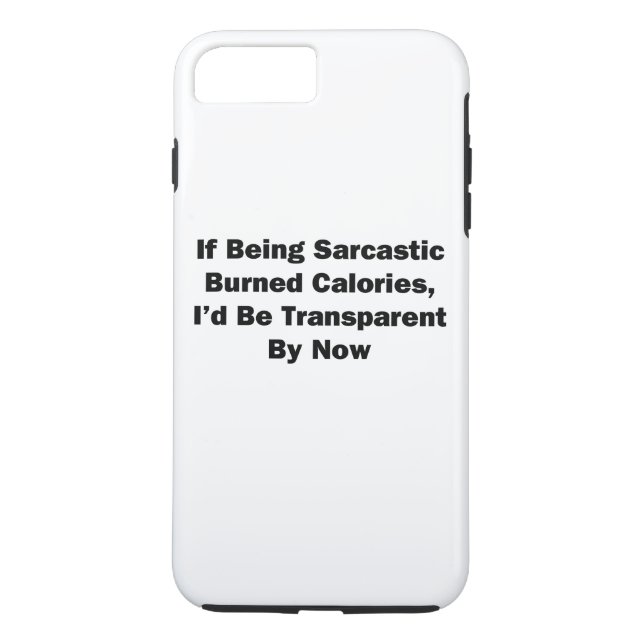 Coques Case-Mate iPhone Si être Sarcastique brûle des calories (Dos)
