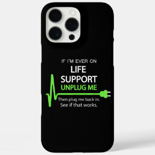 Coque iPhone 16 Pro Max Si je suis jamais en vie soutien T Shirt Funny sar