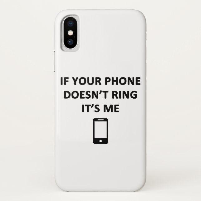 Coques Case-Mate iPhone Si votre téléphone ne sonne pas c'est moi (Dos)