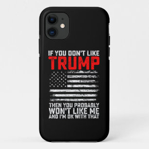 Case-Mate iPhone Case Si Vous N'Aimez Pas Trump Alors Vous Ne Me Serez P