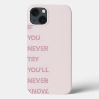 Case-Mate iPhone Case Si vous n'essayez jamais, vous ne saurez jamais