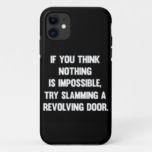 Case-Mate iPhone Case Si Vous Pensez Que Rien N'Est Impossible..   Sarca