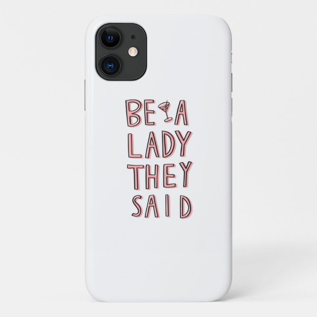 Coques Case-Mate iPhone Sois Une Dame Dit-On (Dos)