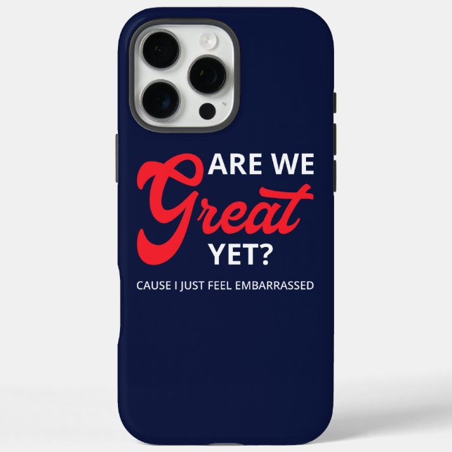 Coques Case-Mate iPhone Sommes-nous déjà grands ? Parce que j'ai juste hon (Verso)