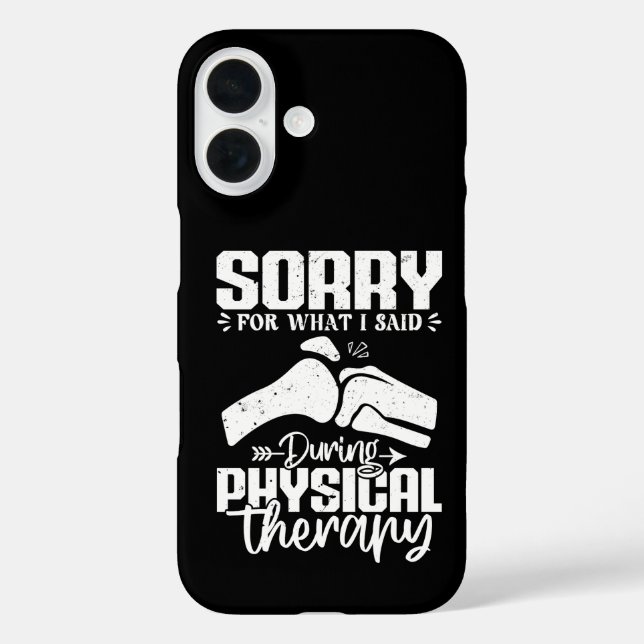Coques Case-Mate iPhone Sorry For What I Said Physical Therapy Recovery (Verso)