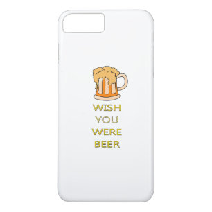Coques Pour iPhone Souhait vous étiez conception drôle de bière