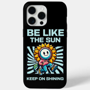 Coque Case-Mate iPhone Soyez comme le soleil, continuez à briller