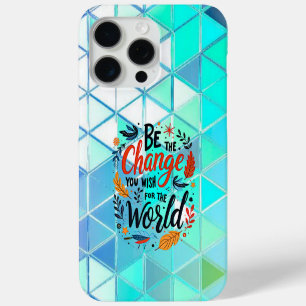 Coque Case-Mate iPhone Soyez le changement que vous souhaitez pour le mon