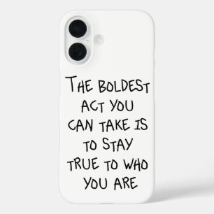 Coque Pour iPhone 16 Soyez vous-même, sans excuses