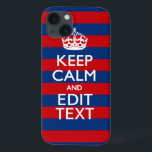 Etui iPhone 13 Stylé KEEP CALM et votre texte sur les bandes<br><div class="desc">Demandez à votre personnalisation Keep Calm de dire sur ce beau cadeau personnalisé pour vous-même ou pour quelqu'un de spécial sur votre liste. Décor à rayures rouges et bleues chatoyantes. Essayez humour ou fantaisie sur vos mots créatifs sur les deux champs de texte modifiables que vous voyez sur cette page...</div>